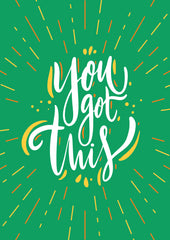 Bright green "You got this" card